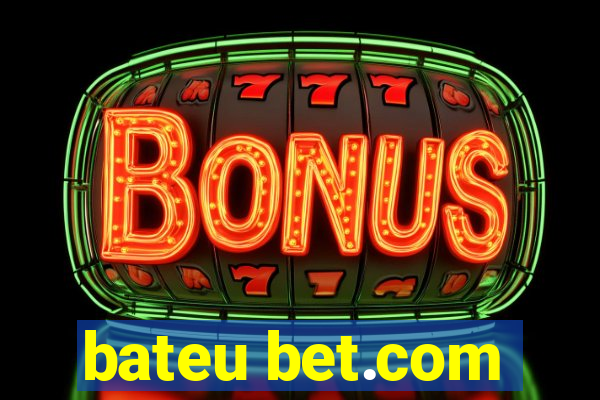 bateu bet.com